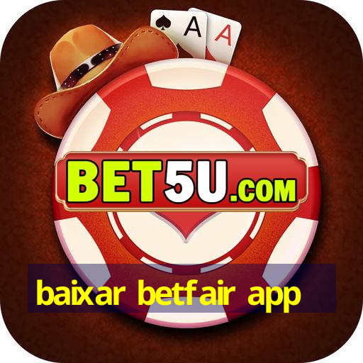 baixar betfair app